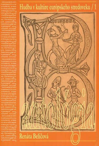 Hudba v kultúre európskeho stredoveku 1 (antológia)