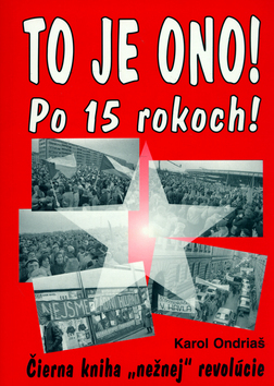 To je ono! Po 15 rokoch