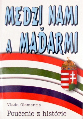 Medzi nami a Maďarmi