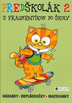 Predškolák 2 - s Fragmentíkom do školy