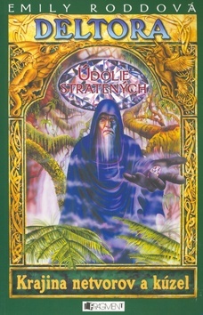 Deltora - Údolie stratených