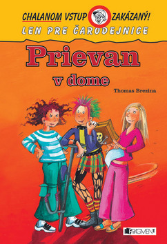 Prievan v dome