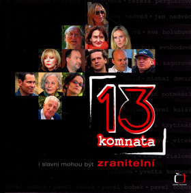 13. komnata i slavní mohou být zraniteln