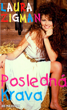 Kniha Posledná krava - Laura Zigman,neuvedený