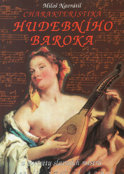 Charakteristika hudebního baroka