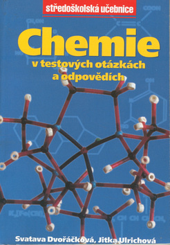 Chemie v testových otázkách a odpovědích