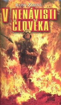 Kniha V nenávisti člověka - Ilona Ziková