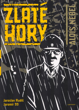 Zlaté hory - Jaroslav Rudiš, Jaromír 99