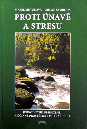 Proti únavě a stresu