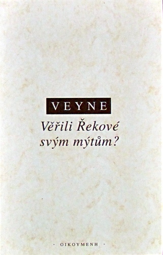 Věřili Řekové svým mýtům?