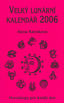 Velký lunární kalendář 2006 - (PB)