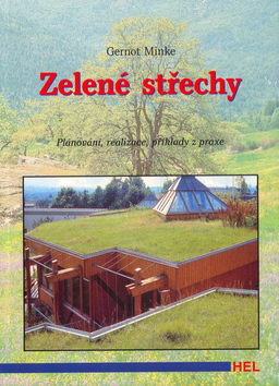 Zelené střechy - Minke Gernot