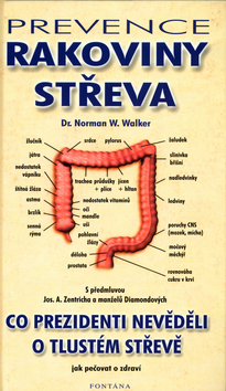 Prevence rakoviny střeva - Norman W. Walker