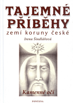 Tajemné příběhy zemí koruny české - Irena Šindlářová