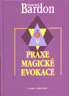 Praxe magické evokace