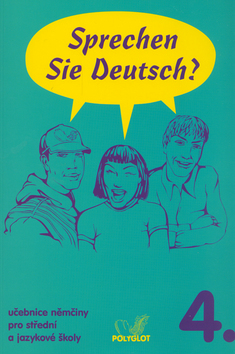 Kniha Sprechen Sie Deutsch? 4. - Kolektív autorov,Doris Dusilová,Richard Fischer