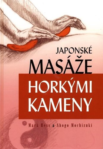 Kniha Japonské masáže horkými kameny
