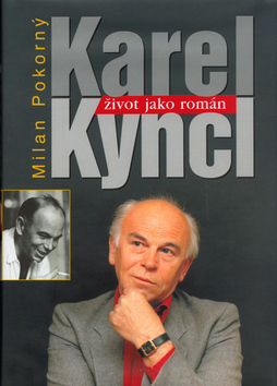 Život jako román - Karel Kyncl