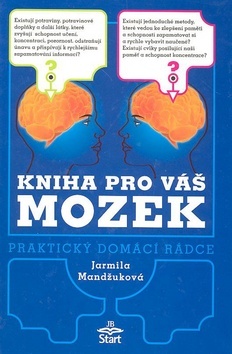 Kniha pro váš mozek - Praktický domácí rádce