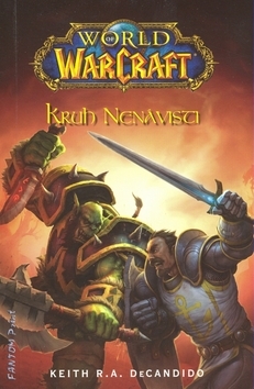 World of Warcraft : Kruh nenávisti
