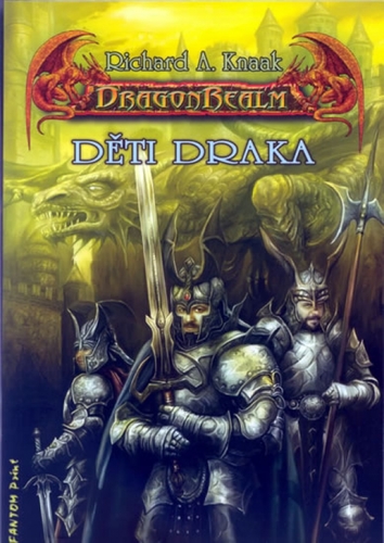 Kniha Děti draka - DragonRealm-Zrození 2 - Richard A. Knaak