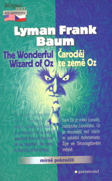 Čaroděj ze země Oz / The Wonderful Wizard of Oz