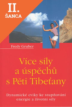Lacná kniha Více síly a úspěchu s Pěti Tibeťany