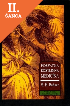 Lacná kniha Posvátná rostlinná medicína
