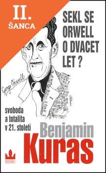 Lacná kniha Sekl se Orwell o dvacet let?