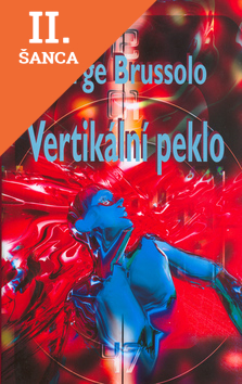 Lacná kniha Vertikální peklo