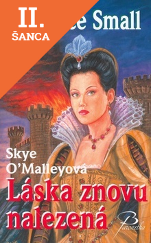 Lacná kniha Láska znovu nalezená - Skye O´Malleyová 2.vyd.