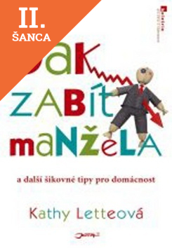 Lacná kniha Jak zabít manžela (a další šikovné tipy pro domácnost)