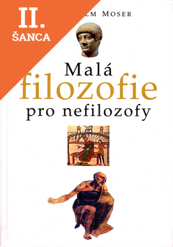 Lacná kniha Malá filozofie pro nefilozofy