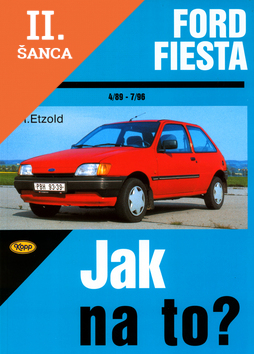 Lacná kniha Ford Fiesta od 4/89 do 12/95, Fiesta Classic od 1/96 do 7/96
