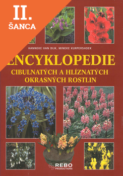 Lacná kniha Encyklopedie cibulnatých a hlíznatých okrasných rostlin