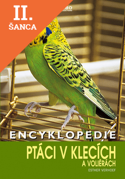 Lacná kniha Encyklopedie - Ptáci v klecích - 3.vydání