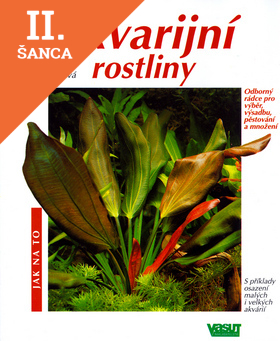 Lacná kniha Akvarijní rostliny - Jak na to