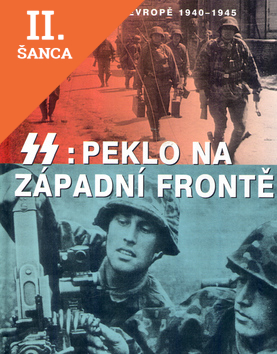 Lacná kniha SS: Peklo na západní fronte
