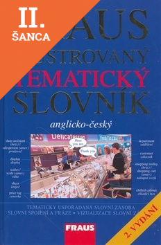 Lacná kniha Ilustrovaný tématický slovník anglicko-český