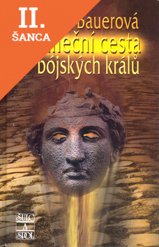 Lacná kniha Sluneční cesta bójských králů