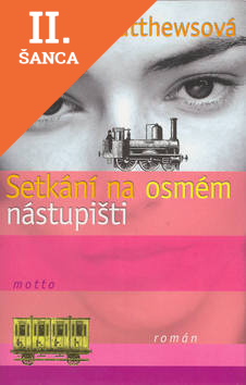 Lacná kniha Setkání na osmém nástupišti
