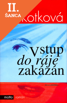 Lacná kniha Vstup do ráje zakázán