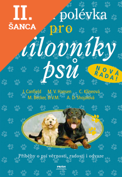 Lacná kniha Slepičí polévka pro milovníky psů