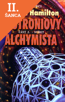 Lacná kniha Neutroniový alchymista 2. Střet