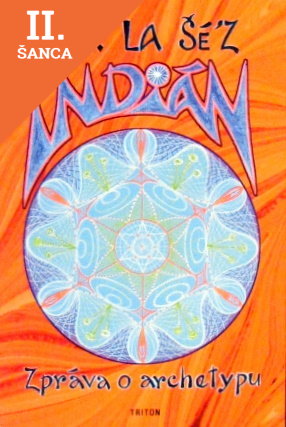 Lacná kniha Indián (zpráva o archetypu)