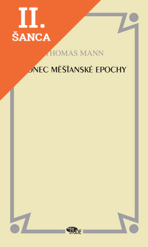 Lacná kniha Konec měšťanské epochy