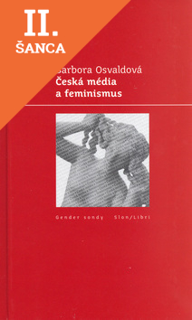 Lacná kniha Česká média a feminismus