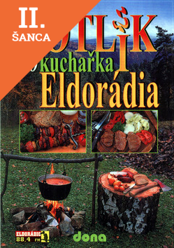 Lacná kniha Kotlík aneb kuchařka Eldorádia