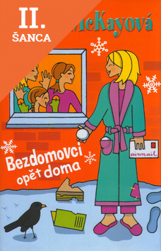 Lacná kniha Bezdomovci opět doma
