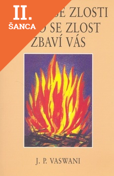 Lacná kniha Zbavte se zlosti nebo se zlost zbaví Vás